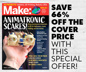 Subscribe to Make: Magazine - Animatronic Scares issue